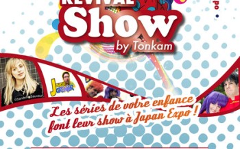 Tonkam fait son (revival) Show pour Japan Expo !