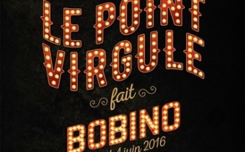Le Point Virgule fait l'Olympia et Bobino, 9ème édition