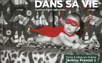 De la nécessité d'avoir un super-héros dans sa vie, au théâtre La Flèche