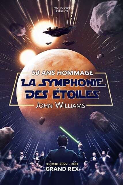 John Williams : la Force en musique au Grand Rex en mai 2027 !