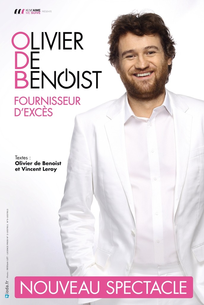 Olivier de Benoist dans Fournisseur d'excès
