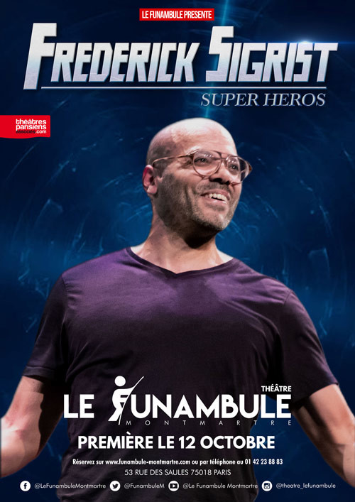 Frederic Sigrist, dans Super Héros