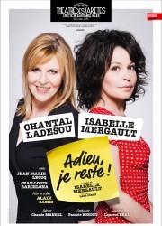 Adieu, je reste !