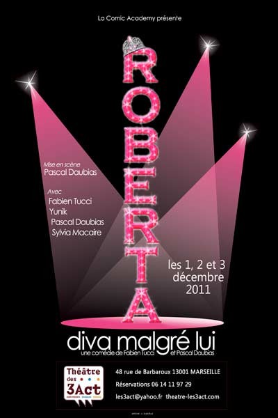 Roberta, Diva malgré lui 