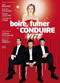 Boire, fumer et conduire vite