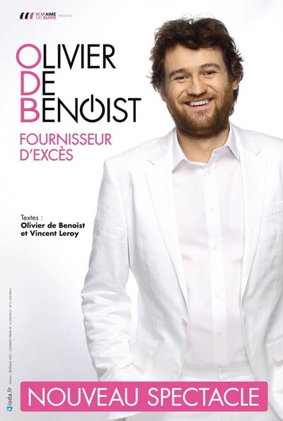 Olivier de Benoist dans Fournisseur d'excès
