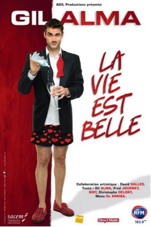 Gil Alma, dans la Vie est Belle