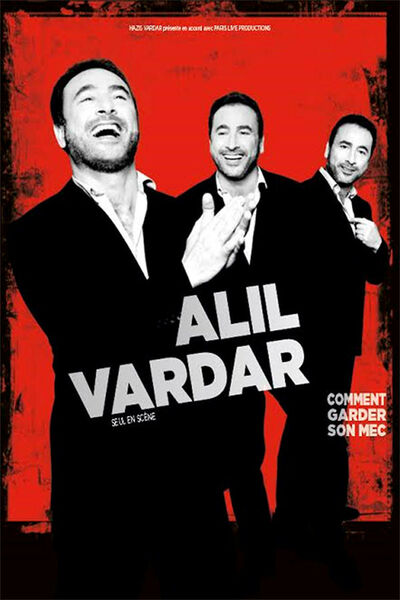 Alil Vardar dans Comment garder son mec