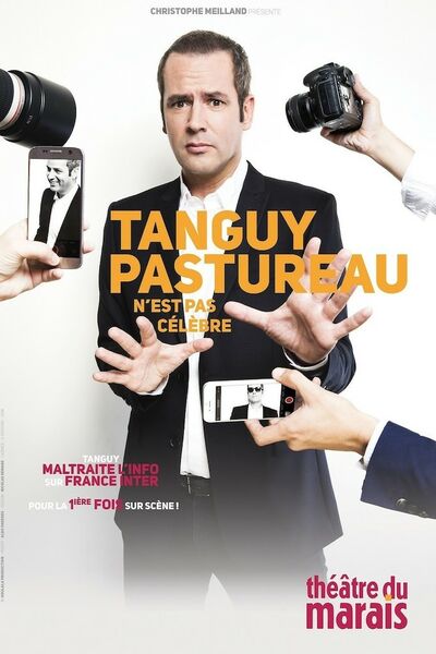 Tanguy Pastureau n'est pas célèbre