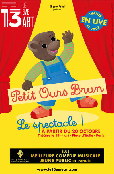 Petit Ours Brun, le spectacle au 13ème Art