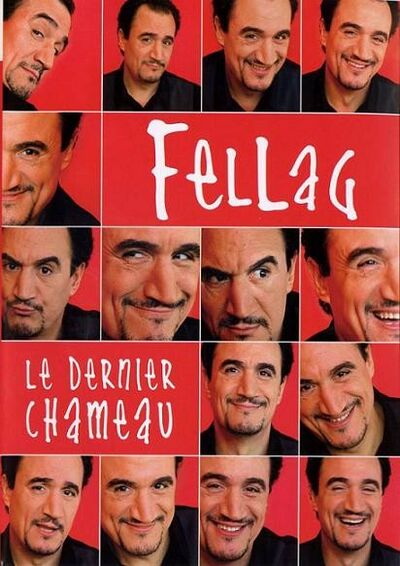 Fellag - Le dernier chameau