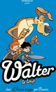 Walter le loup - Tome 3 - L'anneau magique