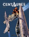 Centaures - Tome 1 - Crisis