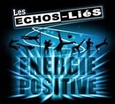Les Échos-Liés : Énergie positive