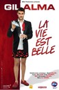 Gil Alma, dans la Vie est Belle