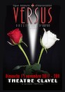 Versus, au théâtre Clavel