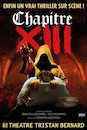 Chapitre XIII, au théâtre Tristan Bernard